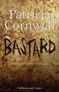 Bastard - Patricia  Cornwell Kay Scarpetta