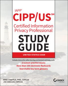 IAPP CIPP / US Certified Information Privacy Professional Study Guide - Mike Chapple 