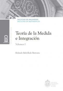 Teoría de la medida e integración - Rolando Rebolledo B. 