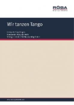 Wir tanzen Tango - W. W. Wallroth 