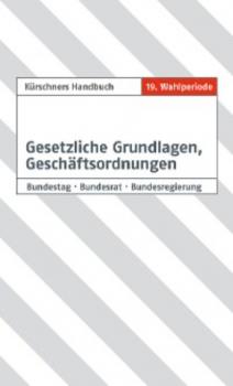 Kürschners Handbuch Gesetzliche Grundlagen, Geschäftsordnungen - Группа авторов 