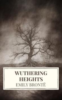 Wuthering Heights - Emily Bronte 
