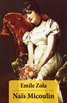 Naïs Micoulin (Unabridged) - Emile Zola 