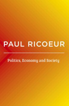 Politics, Economy, and Society - Paul  Ricoeur 