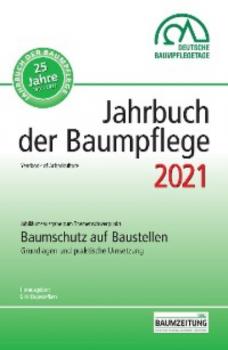 Jahrbuch der Baumpflege 2021 - Группа авторов 