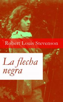 La flecha negra - Robert Louis Stevenson 