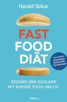 Fast Food Diät - Harald Sükar 