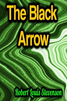 The Black Arrow - Robert Louis Stevenson 