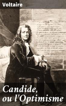 Candide, ou l'Optimisme - Voltaire 