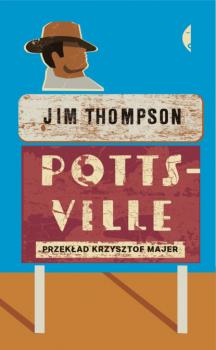 Pottsville - Jim  Thompson Poza serią