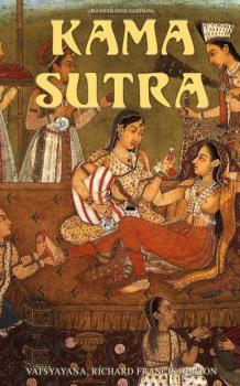 Kama Sutra (Illustrated Edition) - Richard Francis Burton 