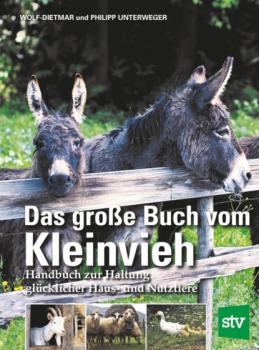 Das große Buch vom Kleinvieh - Wolf-Dietmar Unterweger 