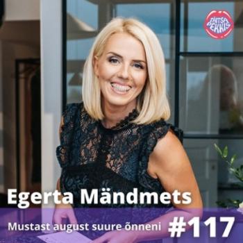 Egerta Mändmets – Mustast august suure õnneni - Katrin Hinrikus 