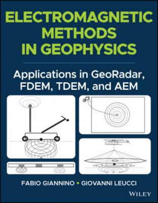 Electromagnetic Methods in Geophysics - Fabio Giannino 