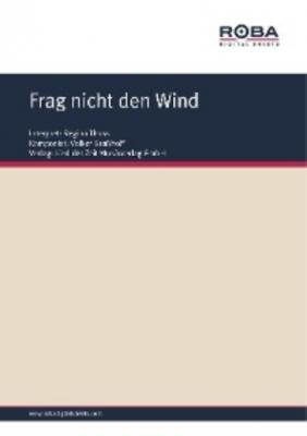 Frag nicht den Wind - Joachim Müller 