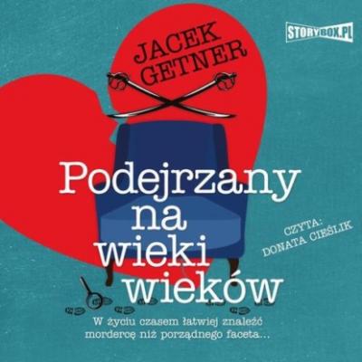 Podejrzany na wieki wieków - Jacek Getner 