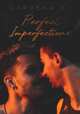 Perfect Imperfections - Cardeno C. 