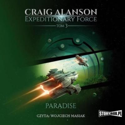 Expeditionary Force. Tom 3. Paradise - Craig Alanson 
