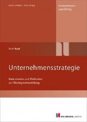 Unternehmensstrategie - Kurt Nagel 