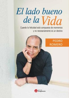 El lado bueno de la vida - Pedro Luis Romero 
