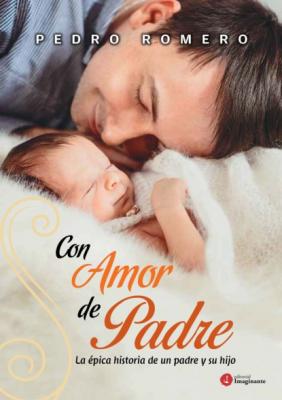 Con amor de padre - Pedro Luis Romero 