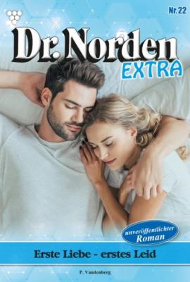 Dr. Norden Extra 22 – Arztroman - Patricia Vandenberg Dr. Norden Extra