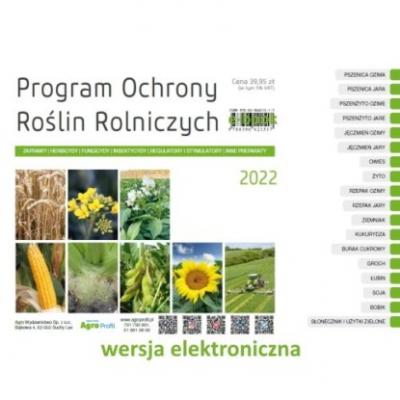 Program Ochrony Roślin Rolniczych 2022 - Praca zbiorowa 