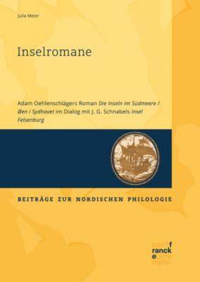 Inselromane - Julia Meier Beiträge zur nordischen Philologie