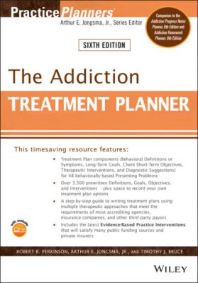 The Addiction Treatment Planner - Группа авторов 
