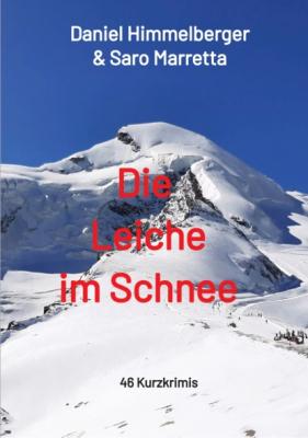 Die Leiche im Schnee - Daniel Himmelberger 