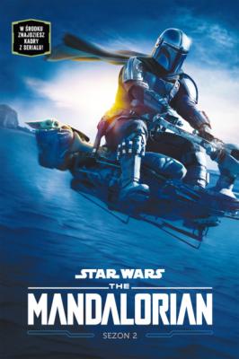 Star Wars The Mandalorian. Sezon 2 - Joe  Schreiber Star Wars