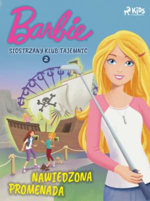 Barbie - Siostrzany klub tajemnic 2 - Nawiedzona promenada - Mattel Barbie