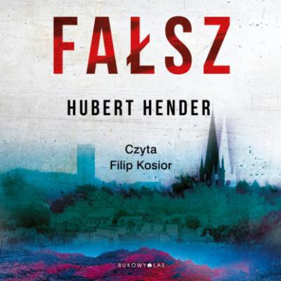 FAŁSZ - Hubert Hender 