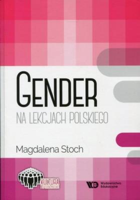 Gender na lekcjach polskiego - Magdalena Stoch kultura i społeczeństwo