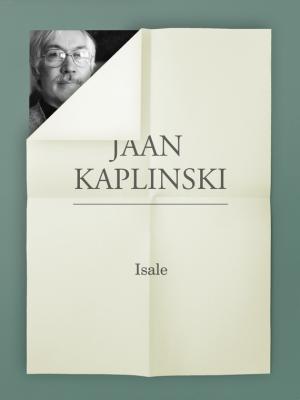 Isale - Jaan Kaplinski 