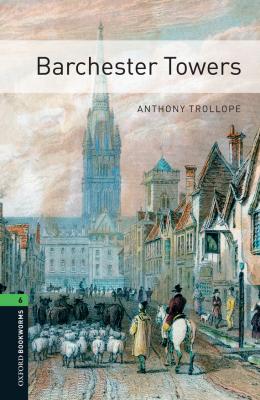 Barchester Towers - Anthony Trollope Level 6