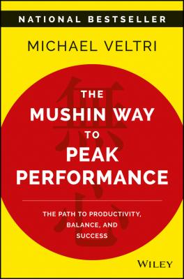 The Mushin Way to Peak Performance - Veltri Michael 