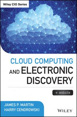 Cloud Computing and Electronic Discovery - Harry  Cendrowski 