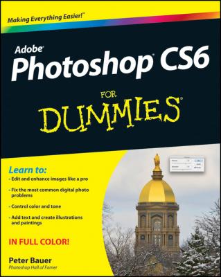 Photoshop CS6 For Dummies - Peter  Bauer 