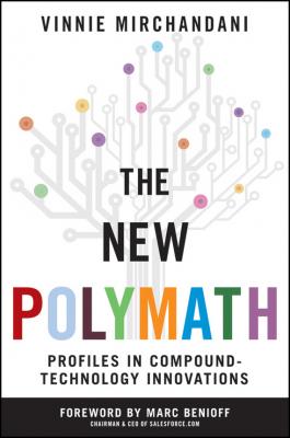 The New Polymath. Profiles in Compound-Technology Innovations - Marc Benioff 