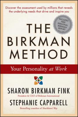 The Birkman Method. Your Personality at Work - Stephanie  Capparell 