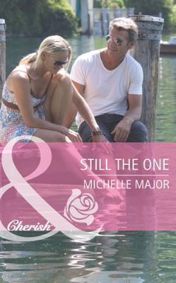 Still the One - Michelle  Major 