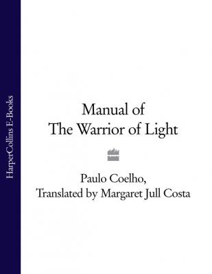 Manual of The Warrior of Light - Пауло Коэльо 
