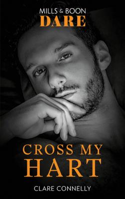 Cross My Hart - Clare  Connelly 