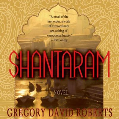Shantaram - Грегори Дэвид Робертс 