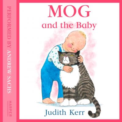 Mog And The Baby - Judith  Kerr 