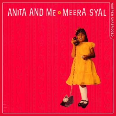 Anita and Me - Meera Syal 