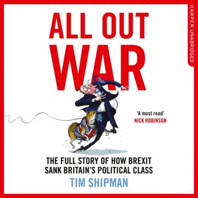 All Out War - Tim Shipman 