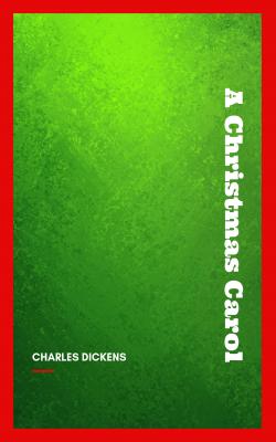 A Christmas Carol - Charles Dickens 