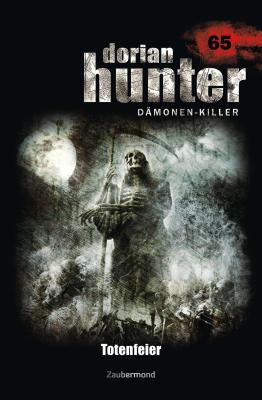 Dorian Hunter 65 – Totenfeier - Susanne  Wilhelm Dorian Hunter